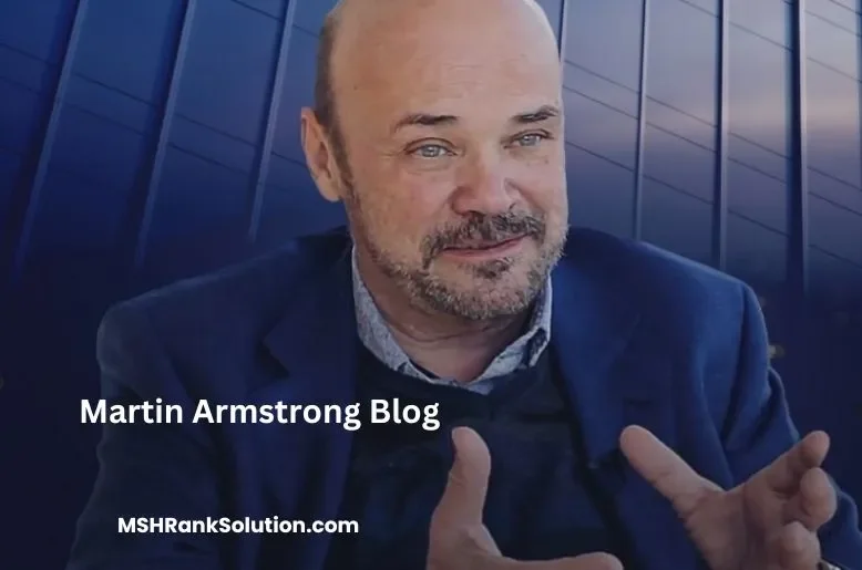 martin armstrong blog